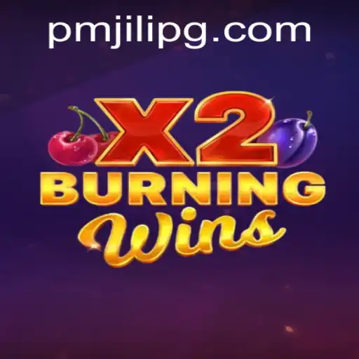 BurningWinsX2: An Explosive Gaming Experience with PMJili