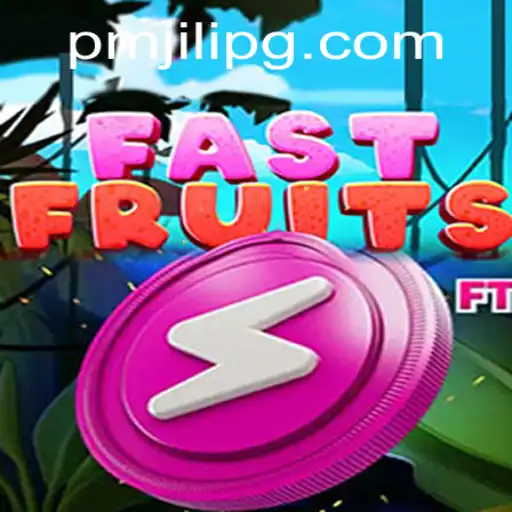 FastFruits Unveiled: Engage in the Thrilling World of PMJili