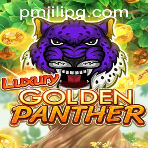 Explore the Thrilling World of LUXURYGOLDENPANTHER: A New Gaming Sensation