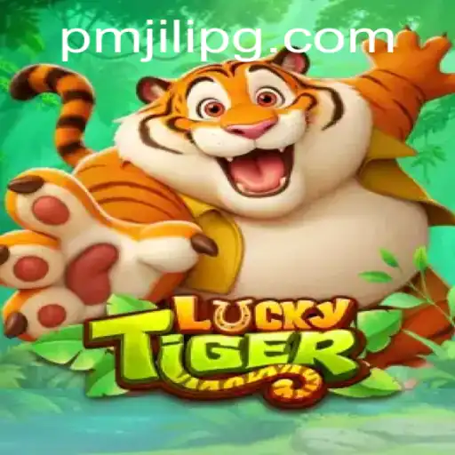 Unveiling the Exciting World of LuckyTiger with PMJili