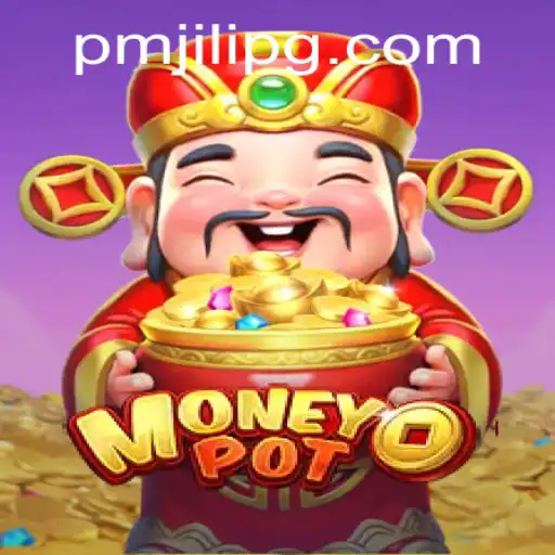 Exploring MoneyPot: A Dive into the Popular Game Featuring PMJili