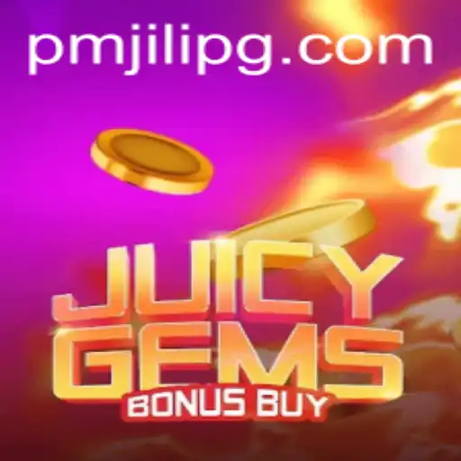Discover the Exciting World of JuicyGemsBonusBuy with PMJili