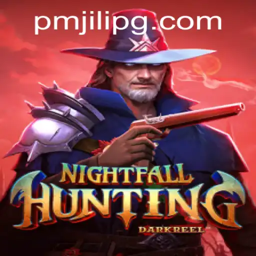 NightfallHunting: A Thrilling Adventure Awaits with PMJili