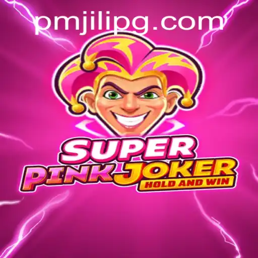 Explore the World of SuperPinkJoker: A Riveting Adventure with PMJili
