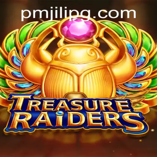 Discovering TreasureRaiders: The Exciting World of PMJili's Latest Game