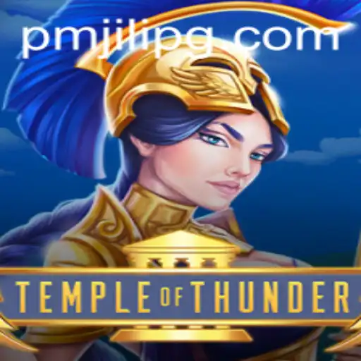 Temple of Thunder: An Immersive Gaming Experience with PMJili