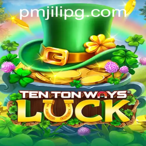 Discover the Thrilling Adventures of TenTonWaysLuck: A Comprehensive Guide